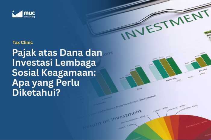 Pajak atas Dana dan Investasi Lembaga Sosial Keagamaan: Apa yang Perlu Diketahui?